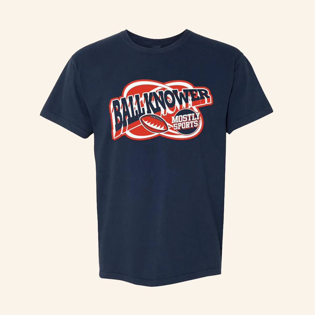 Barstool Sports Merch Mostly Sports Ball Knower Football Shirt Gifts For Fans-1