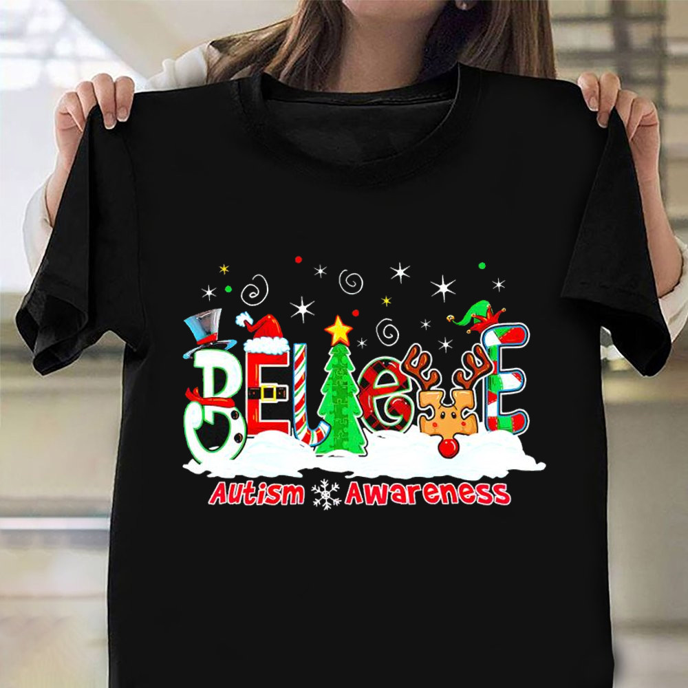 Believe Autism Awareness Christmas Shirt Autistic Christmas Presents-1
