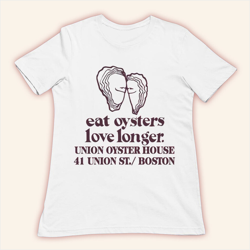 Billion Dollar Baby Merch Eat Oysters Love Longer Shirt Gifts For Her Birthday Gifts For Fans-1