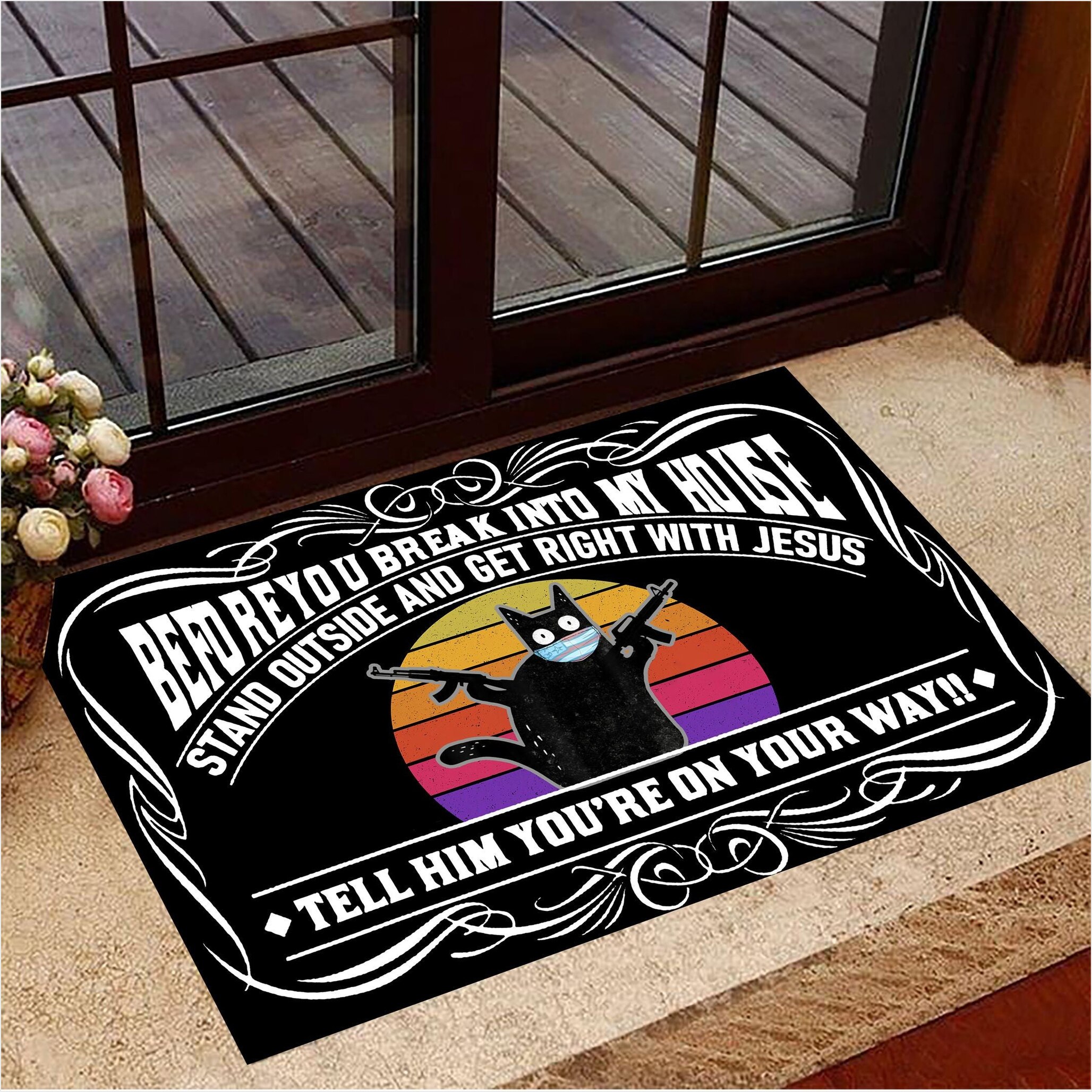 Black Cat Before You Break Into My House Doormat Front Door Decor Funny Doormat Gift For Friends-1