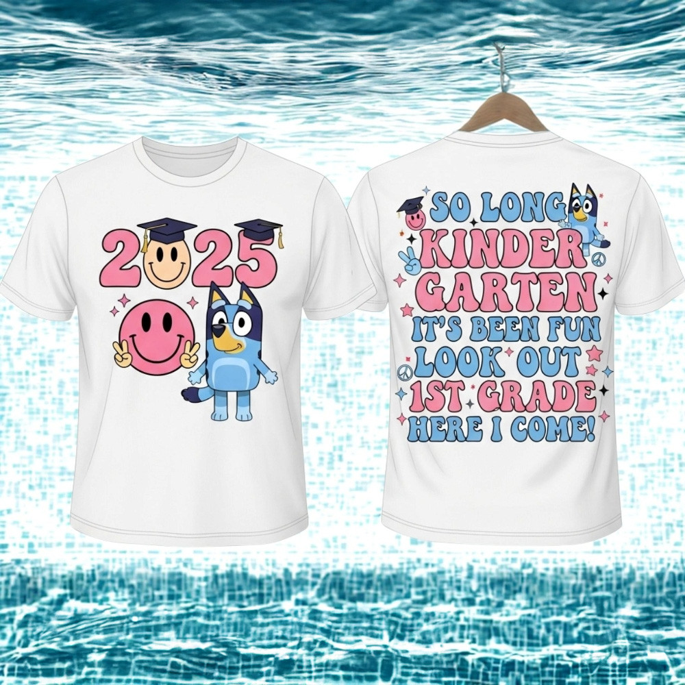 Bluey So Long Kindergarten Look Out 1St Grade Here I Come Graduation Shirt Bluey Merch-1