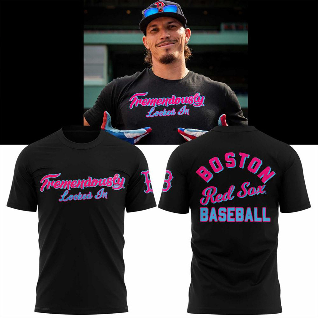 Boston Red Sox Tremendously Locked In T-Shirt Gifts For Baseball Lovers-1