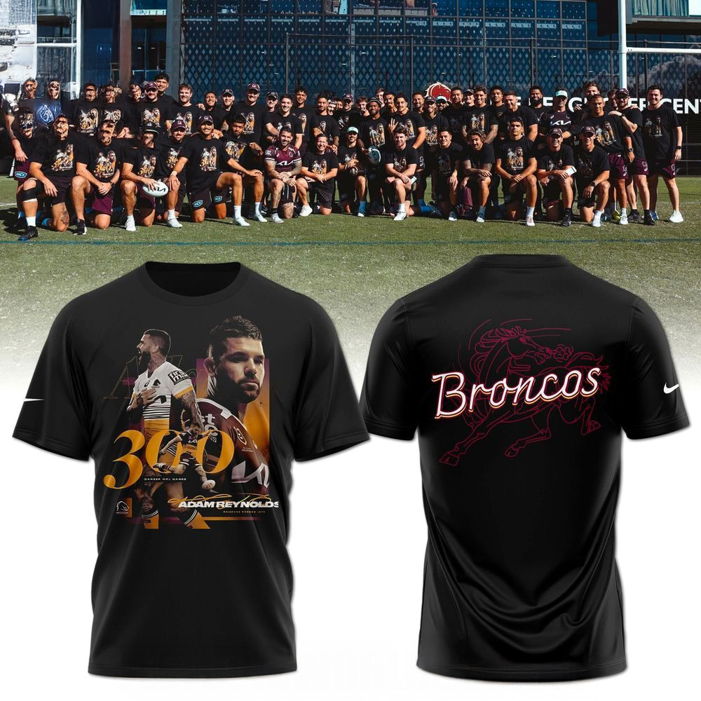 Brisbane Broncos Adam Reynolds 300 Games T-Shirt Brisbane Broncos Merch Cool Gifts For Dad-1