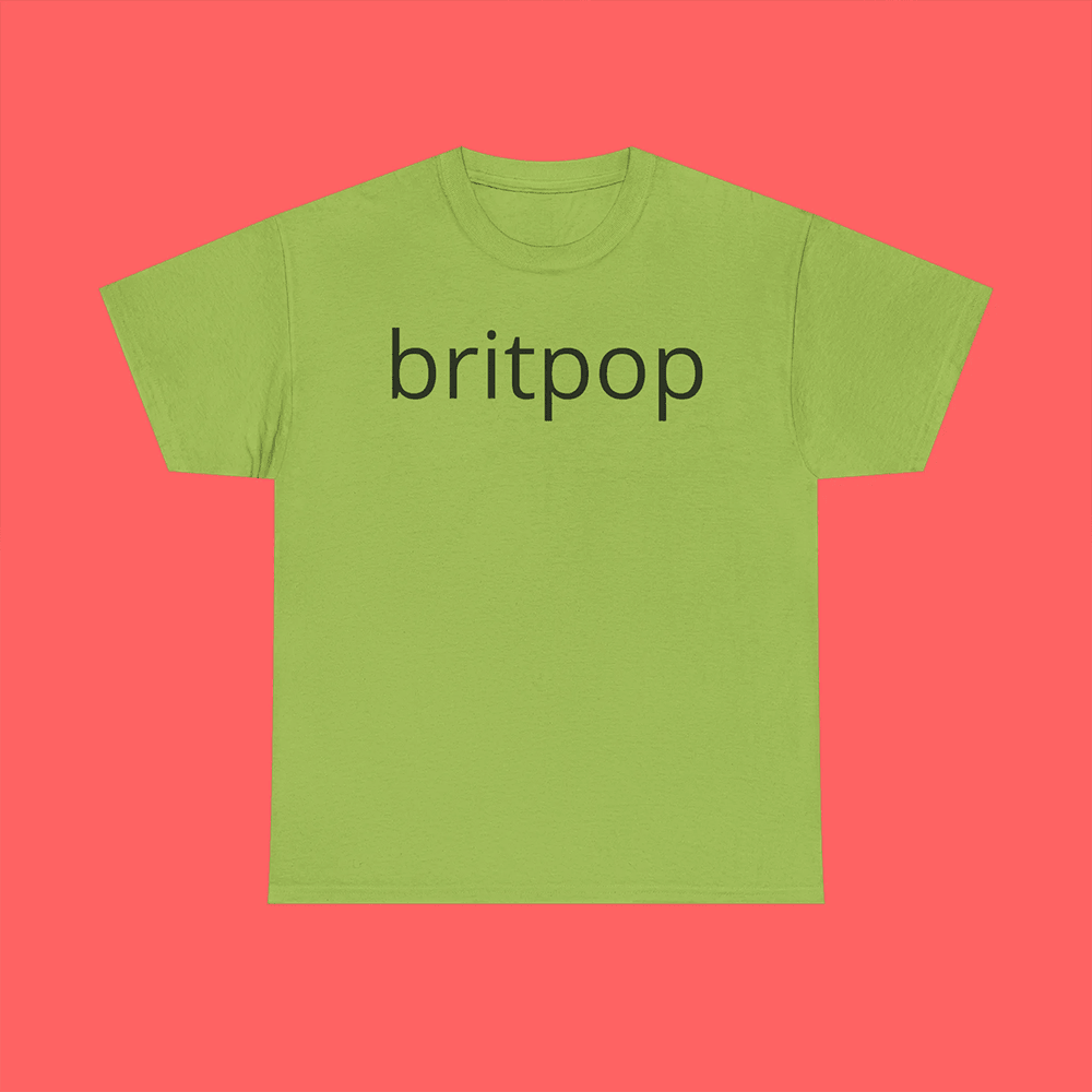 Britpop Shirt Best Gifts For Girlfriend-1