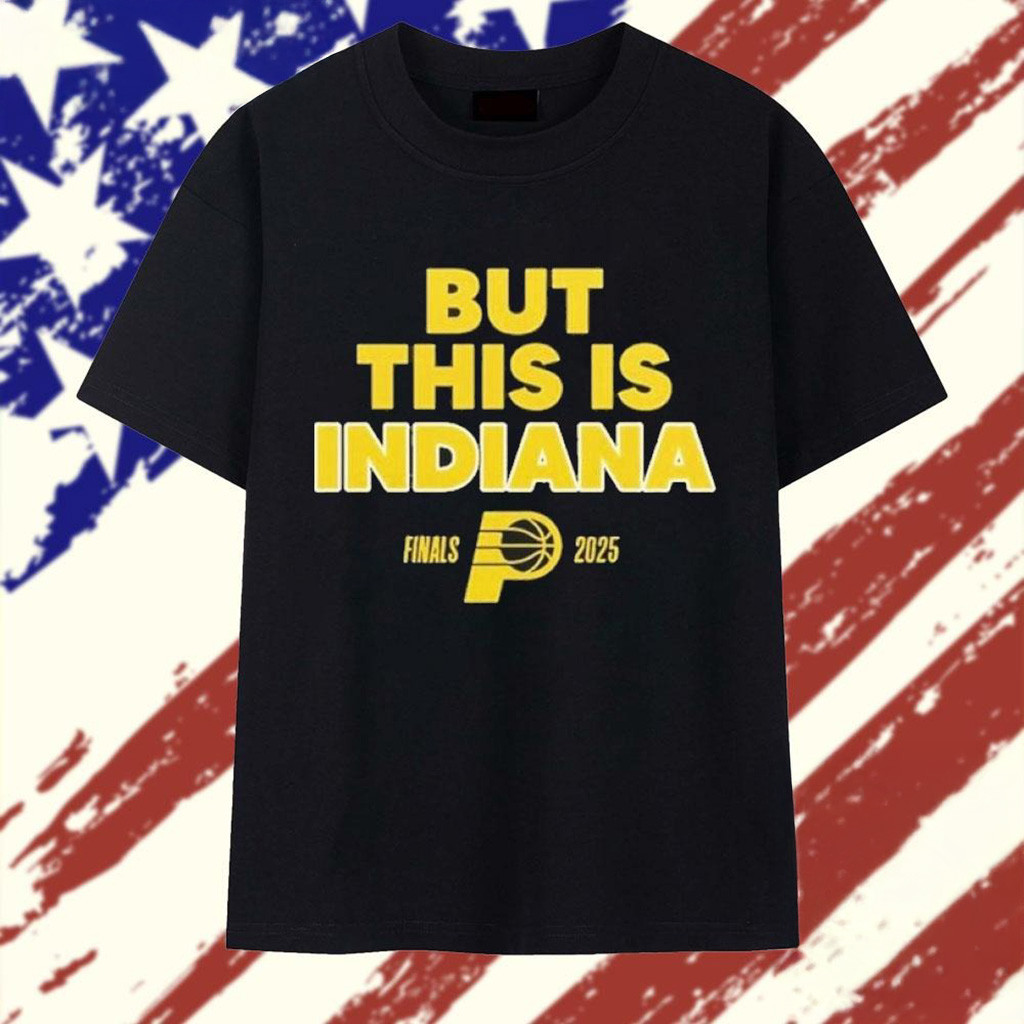 But This Is Indiana Finals 2025 Logo T-Shirt Gifts For Basketball Fan-1