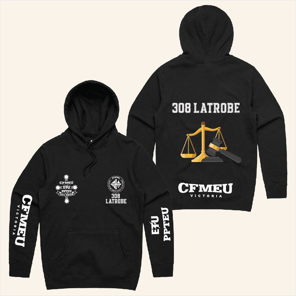 CFMEU Merch 308 Latrobe Jobsite Hoodie Gift Ideas For Friends Birthday Gifts For Friends-1