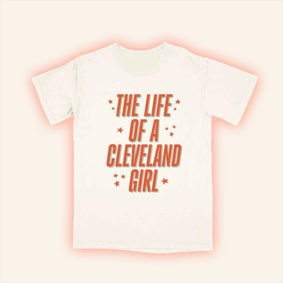 CLE Clothing Co Merch The Life Of A Cleveland Girl T-Shirt Gifts For Her Gifts For Friends-1