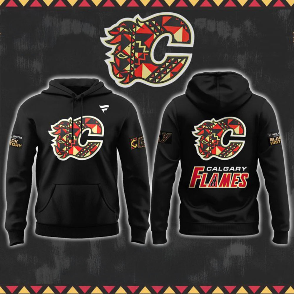 Calgary Flames Black History Month Hoodie Good Fathers Day Gifts-1