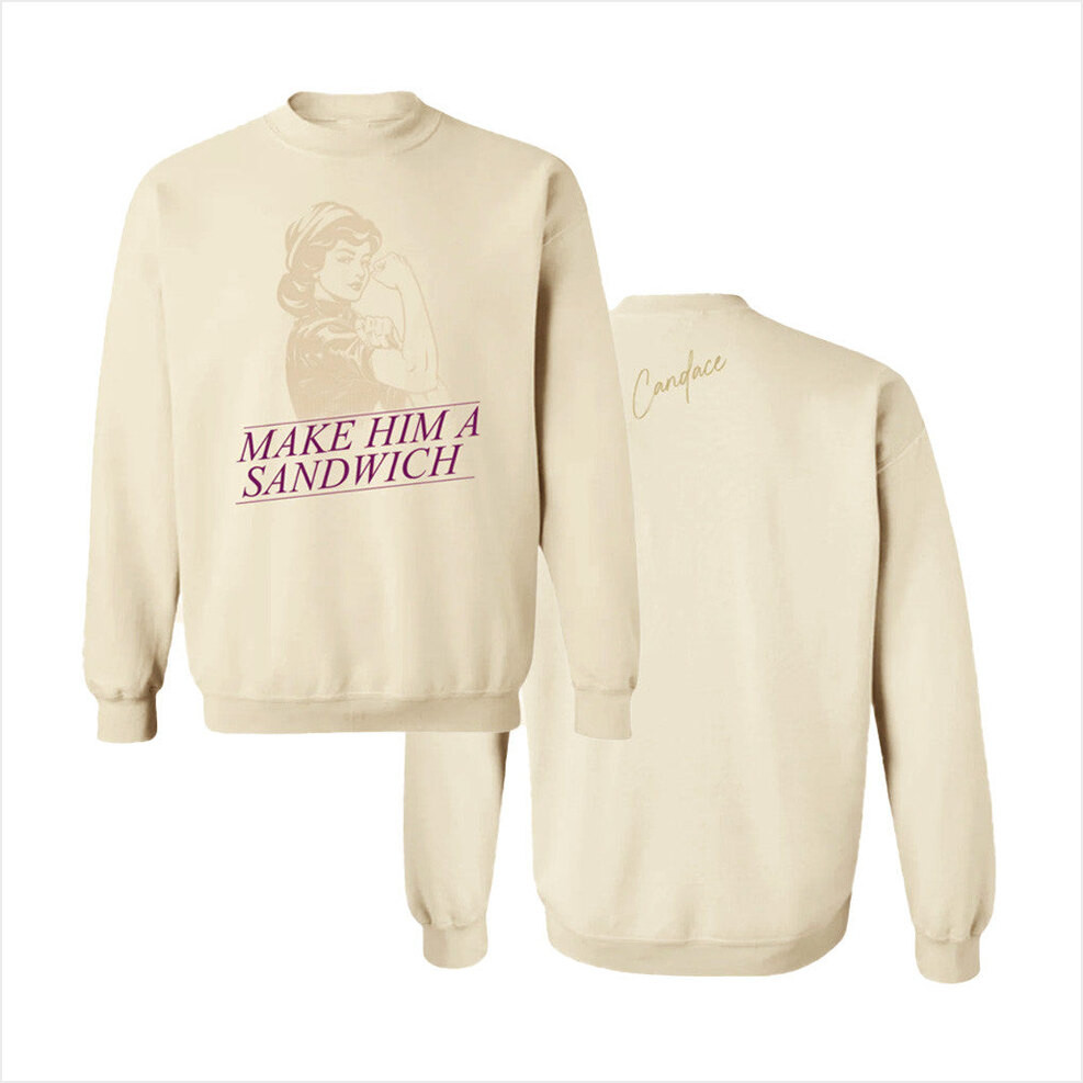 Candace Owens Merch Make Him A Sandwich Crewneck Sweatshirt Gifts For Her Gifts For Fans-1