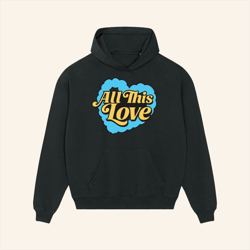 Cat Burns How To Be Human All This Love Hoodie Gift Ideas For Husband Birthday Gifts For BFF-1