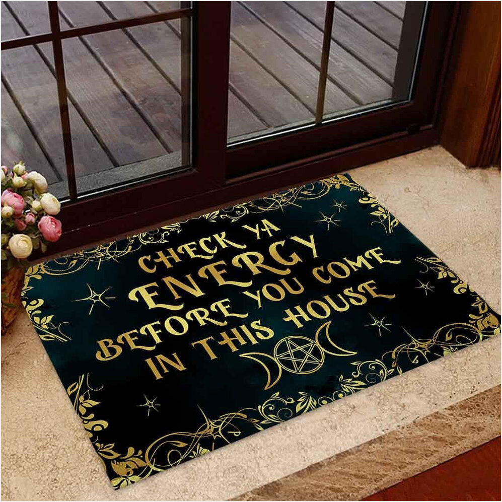 Check Ya Energy Before You Come In This House Doormat Funny Welcome Mat Sayings Indoor-1