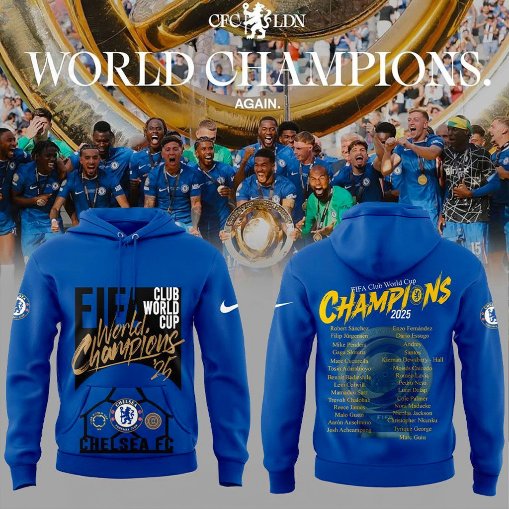 Chelsea FC 2025 FIFA Club World Cup Champions Hoodie Fan Merch Gifts For Him-1