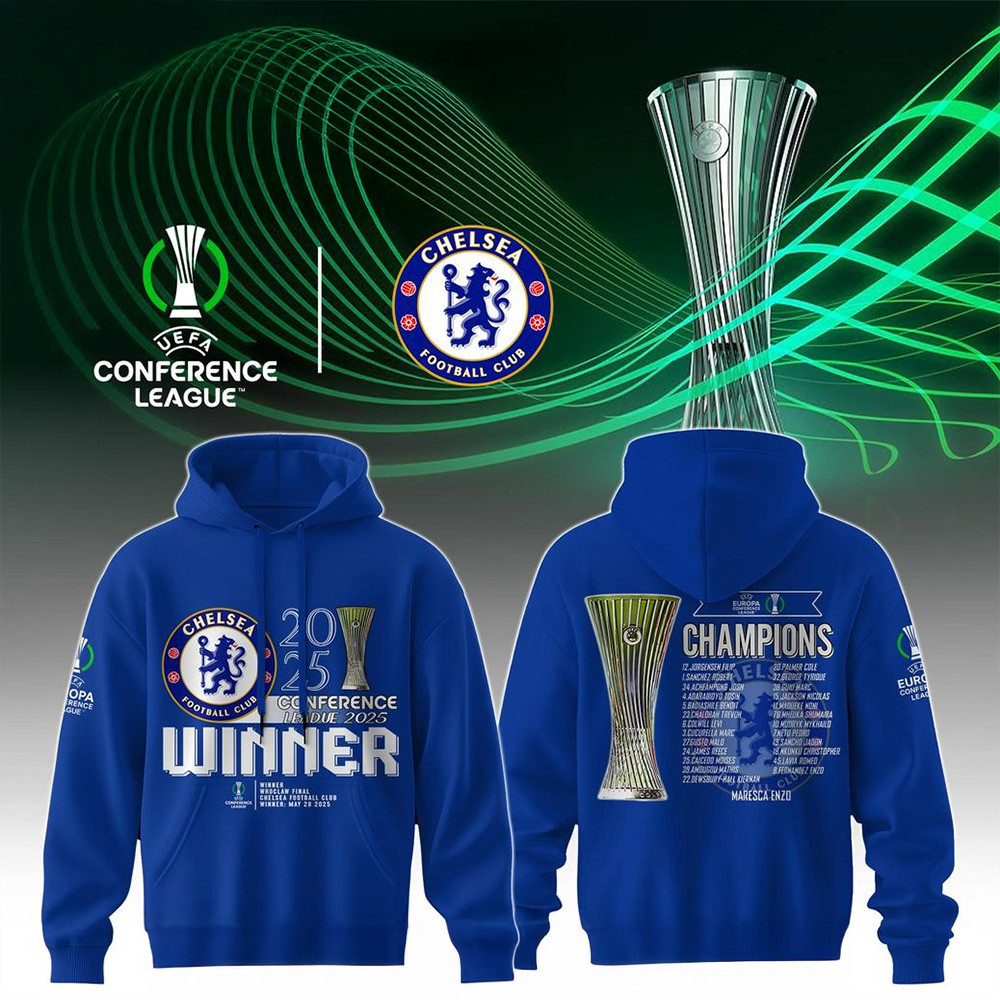 Chelsea FC Europe UEFA Conference League 2025 Winner Hoodie Fathers Day Gift From Daughter-1