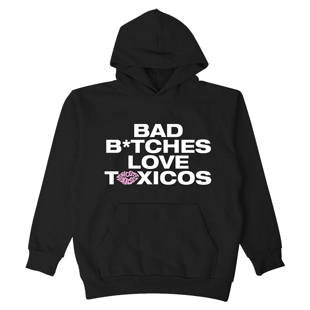 Chicos Toxicos Merch Baddies Hoodie Bad Btches Love Toxicos Hoodie Father's Day Gifts-1
