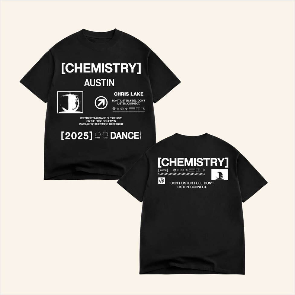 Chris Lake Merch Chemistry Austin Dance T-Shirt Austin Chemistry Album Tour 2025 Apparel-1