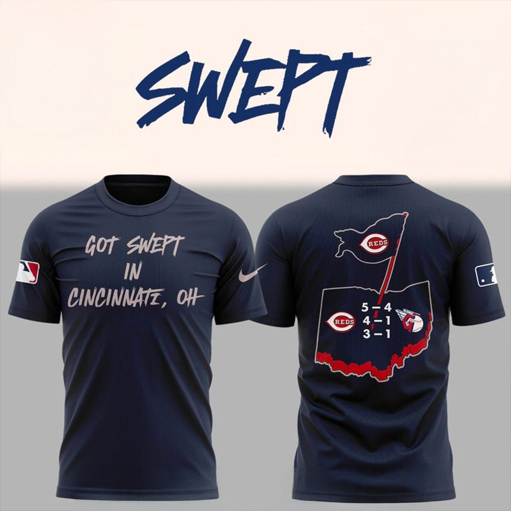 Cincinnati Reds Got Swept In Cincinnati Oh Blue T-Shirt Cincinnati Reds Merch Fans Gifts-1