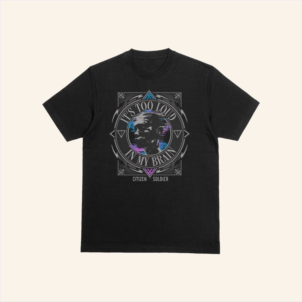 Citizen Soldier Merch Too Loud T-Shirt Birthday Gift Ideas For Dad Gifts For Best Friend-1