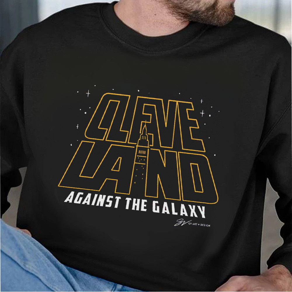 Cleveland Against The Galaxy Type Sweatshirt Gift Ideas For Basketball Lovers-1