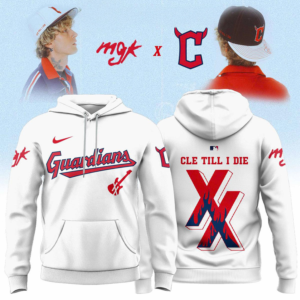 Cleveland Guardians X Machine Gun Kelly Cle Till I Die White Hoodie Cleveland Guardians Merch-1