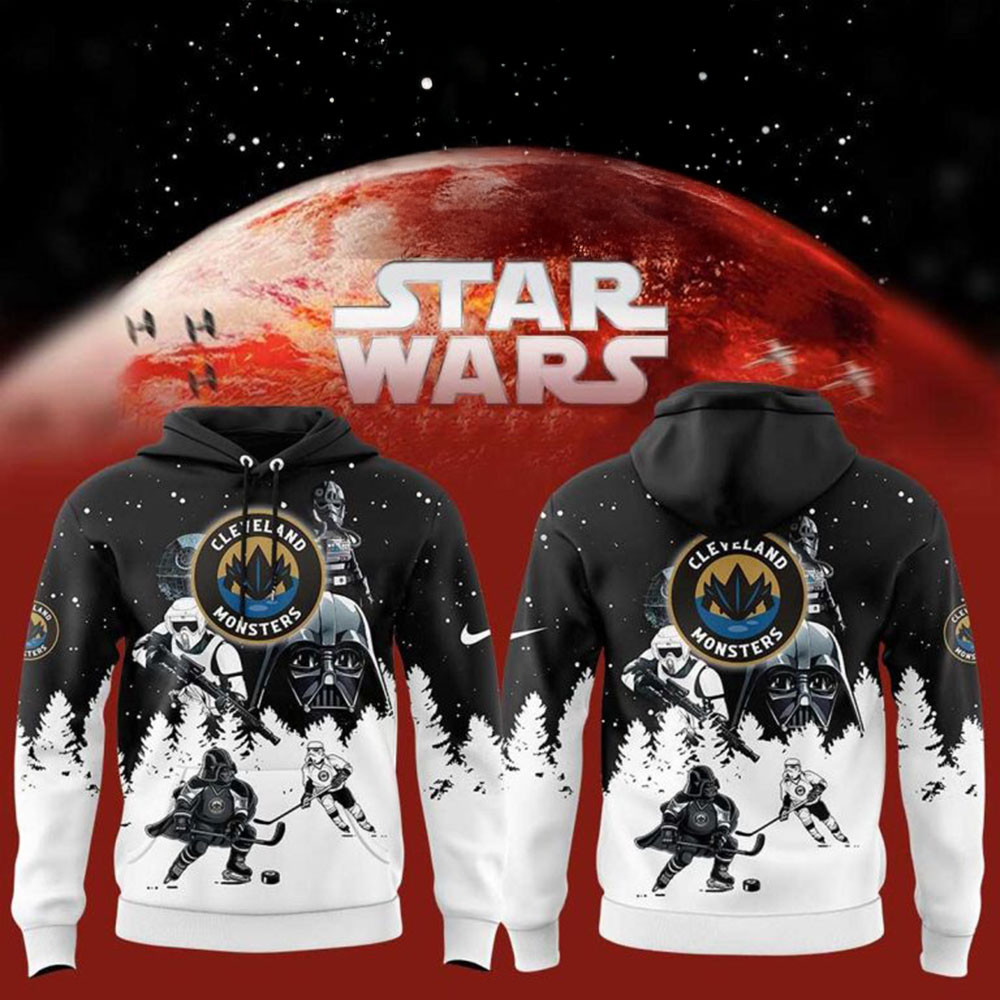 Cleveland Monsters Star Wars 2025 Hoodie Great Father's Day Gifts-1