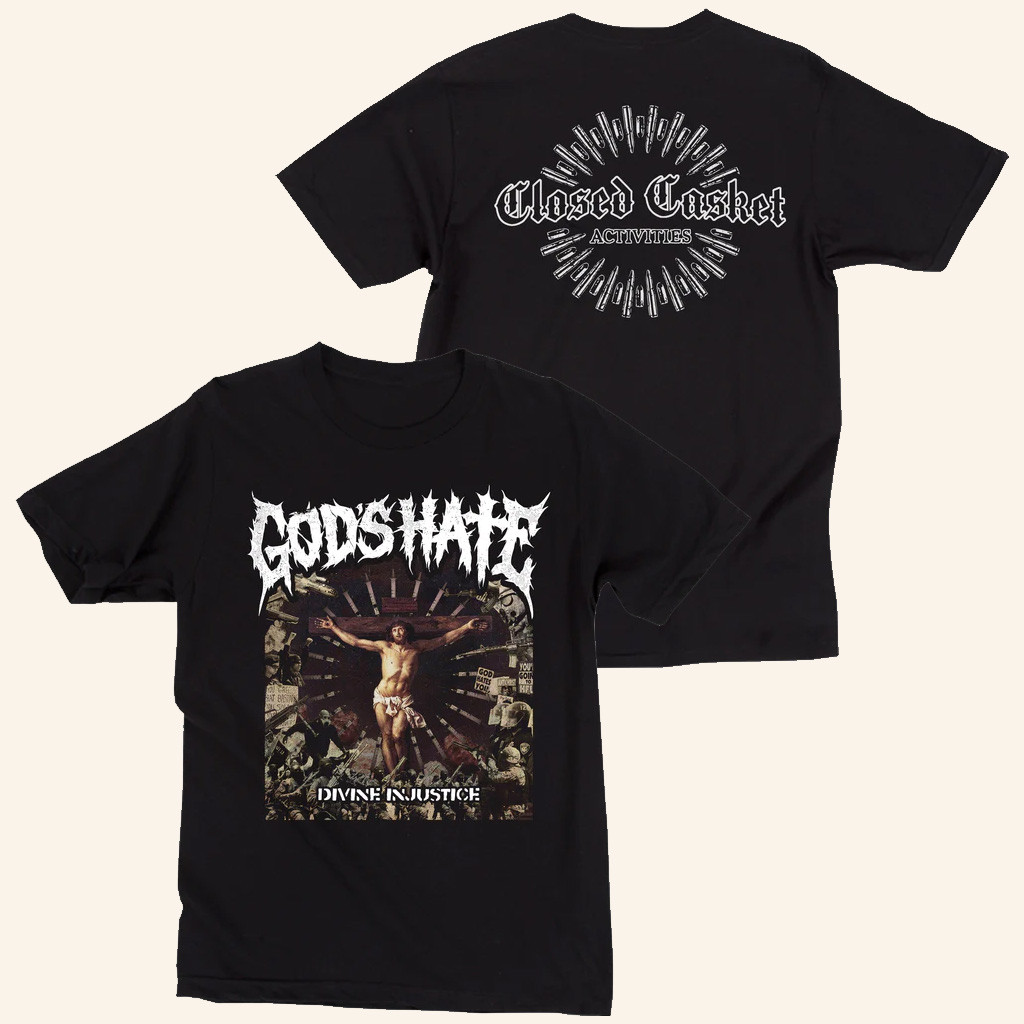 Closed Casket Activities Merch God's Hate Divine Injustice T-Shirt Gifts For Dudes-1