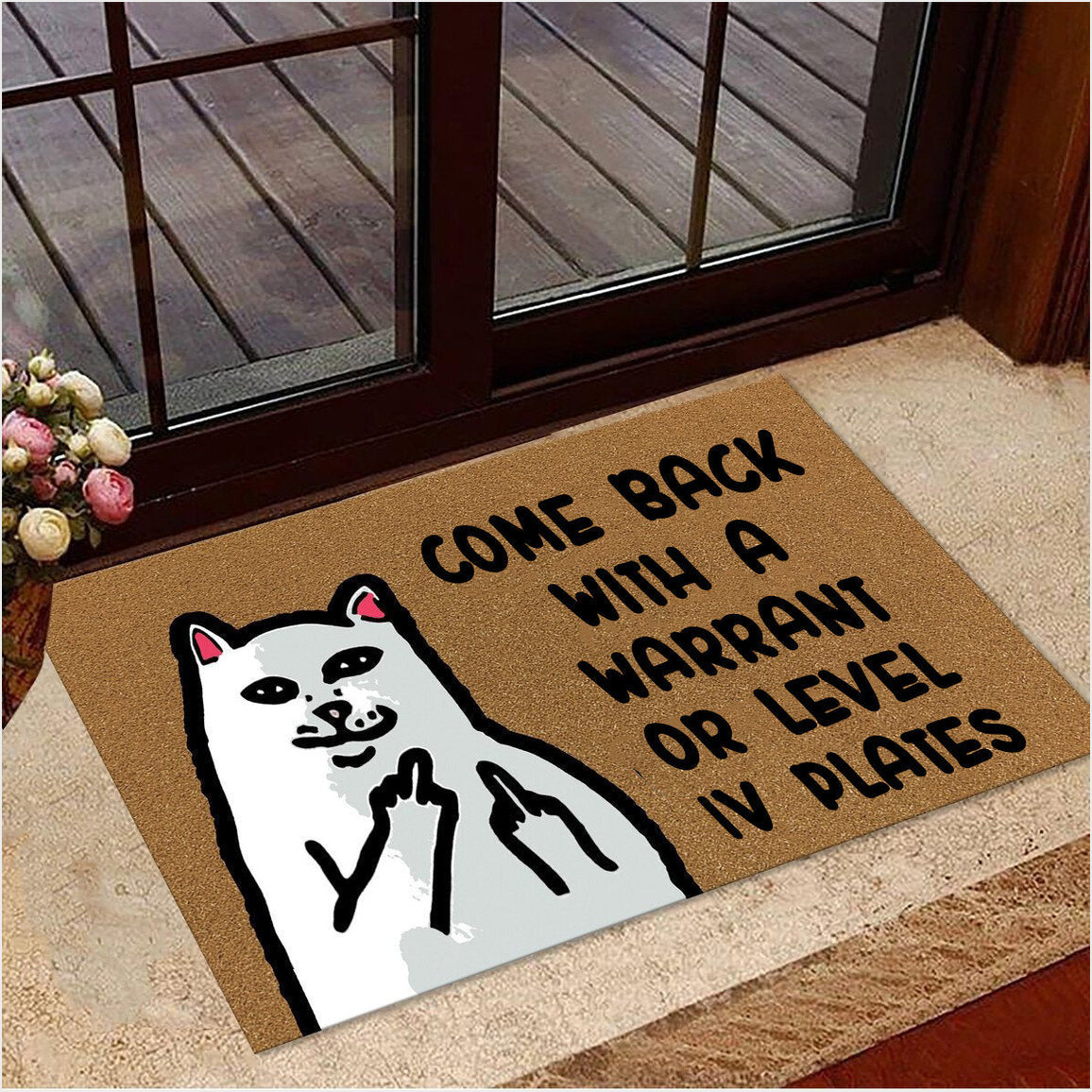 Come Back With A Warrant Or Level Iv Plates Doormat Funny Cat Middle Finger Front Door Mat-1
