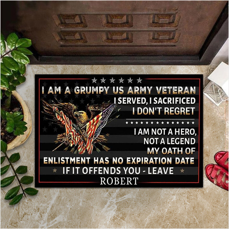 Custom Eagle I Am A Grumpy US Army Veteran Doormat I Served I Sacrificed I Don't Regret Doormat-1