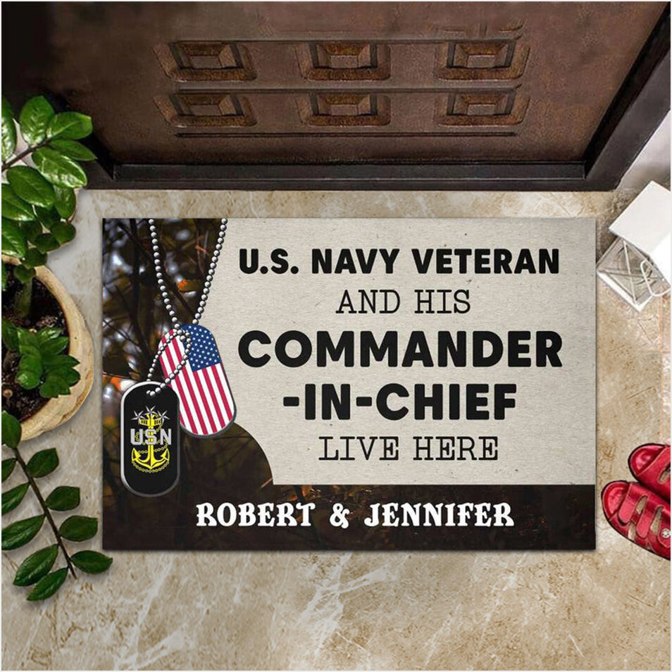 Custom US Navy Veteran And His Commander In Chief Live Here Doormat USN Veteran Day Gift Ideas-1
