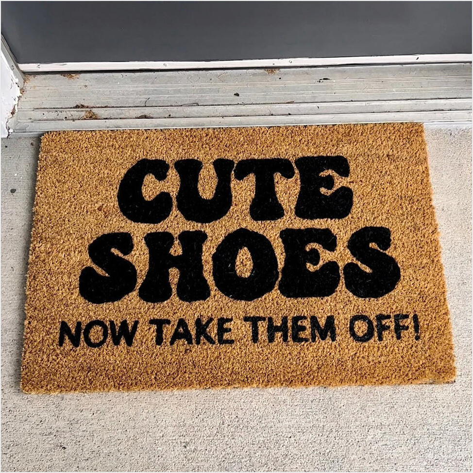 Cute Shoes Now Take Them Off Doormat Remove Shoes Door Mat For Front Door Gifts For Friends-1