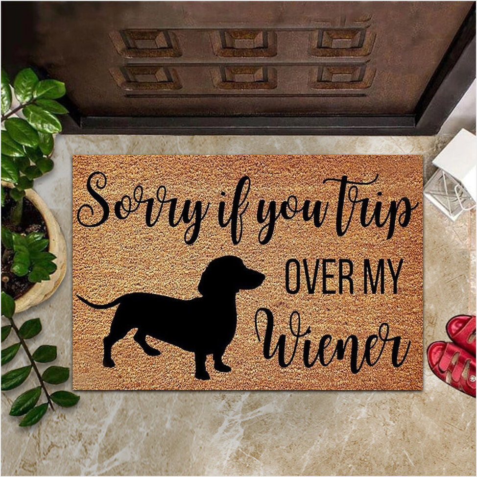 Dachshund Sorry If You Trip Over My Wiener Doormat Funny Door Mat Dog Lovers Gifts-1