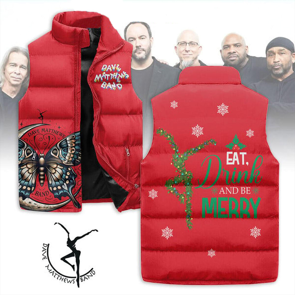 Dave Matthews Band Be Merry Christmas Eat Drink Sleeveless Puffer Gifts For Fans-1