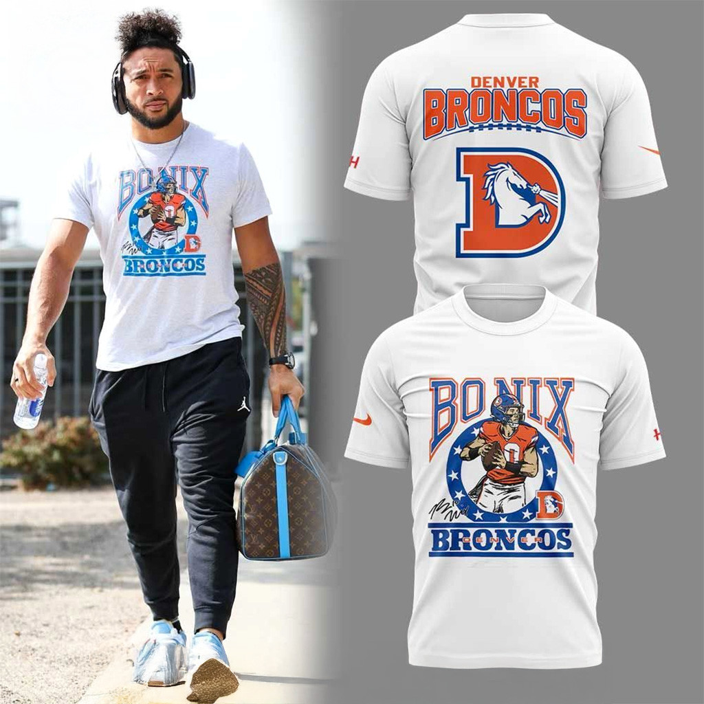 Denver Broncos X Bo Nix T-Shirt Denver Broncos Merch Best Gifts For Football Fans-1