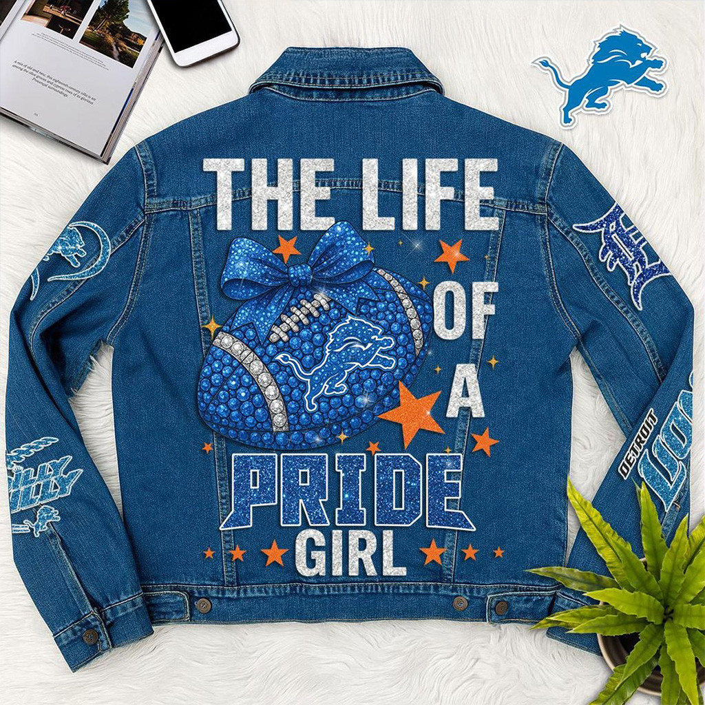 Detroit Lions The Life Of A Pride Girl Denim Jacket Detroit Lions Merch Gifts For Her-1
