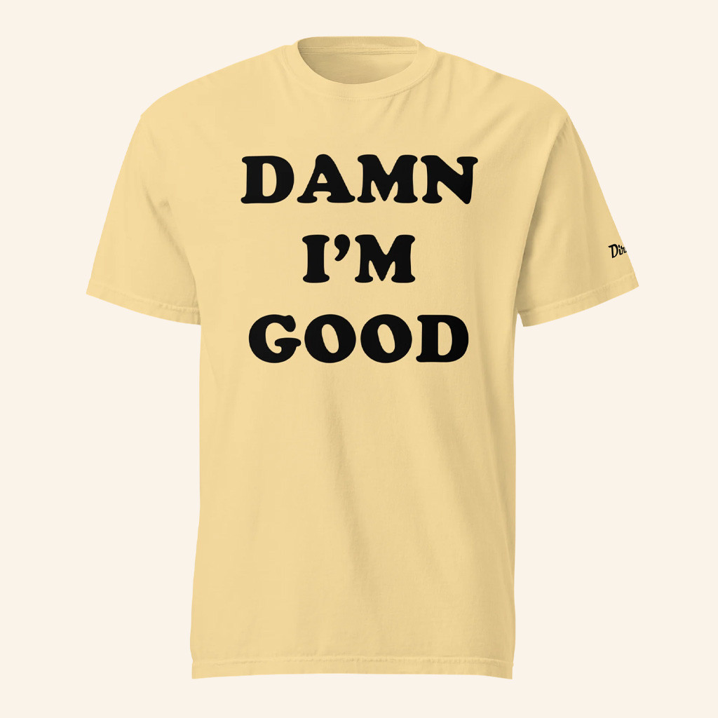 Dirty Mo Media Merch Damn I'm Good T-Shirt Unique Gifts For Husband-1