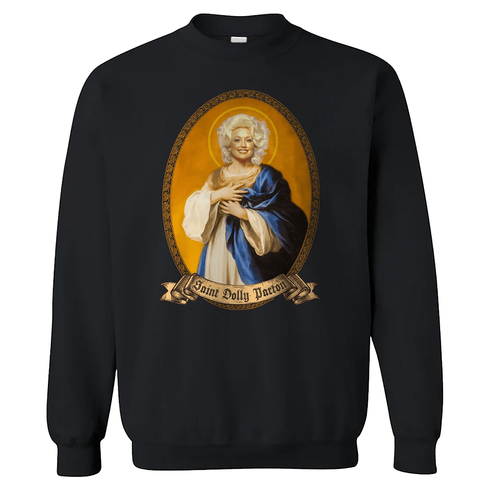 Dolly Parton Merch Saint Dolly Parton Sweatshirt Awesome Father's Day Gifts-1