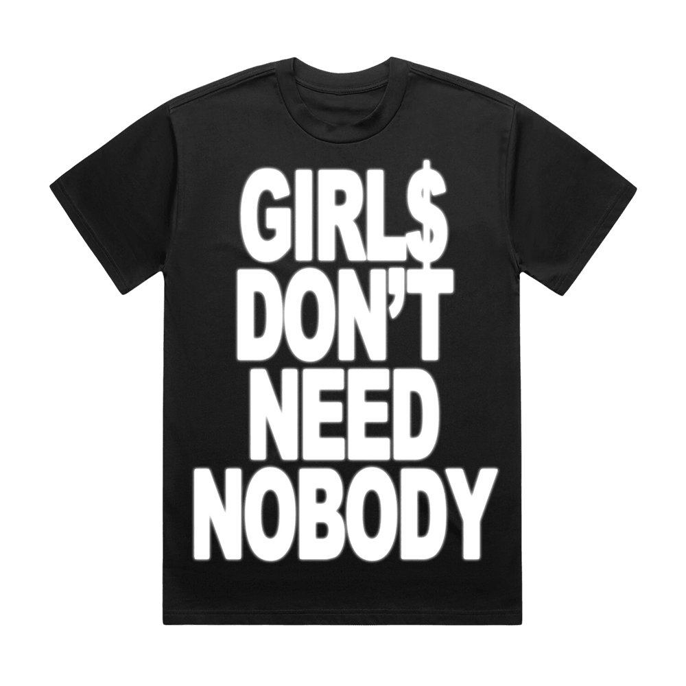 Dom Dolla Merch Girls Don't Need Nobody T-Shirt Best Father's Day Gifts-1