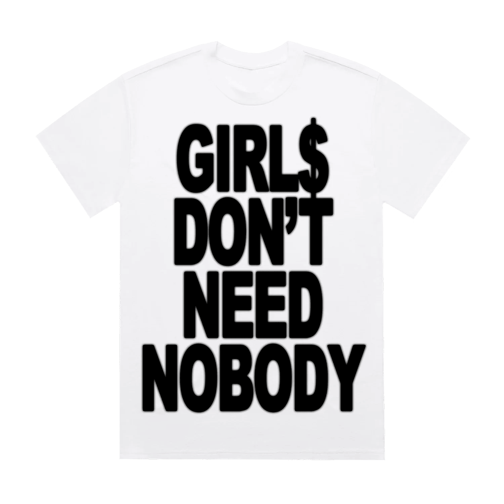 Dom Dolla Merch Girls Don't Need Nobody T-Shirt Father's Day Presents For Husband-1