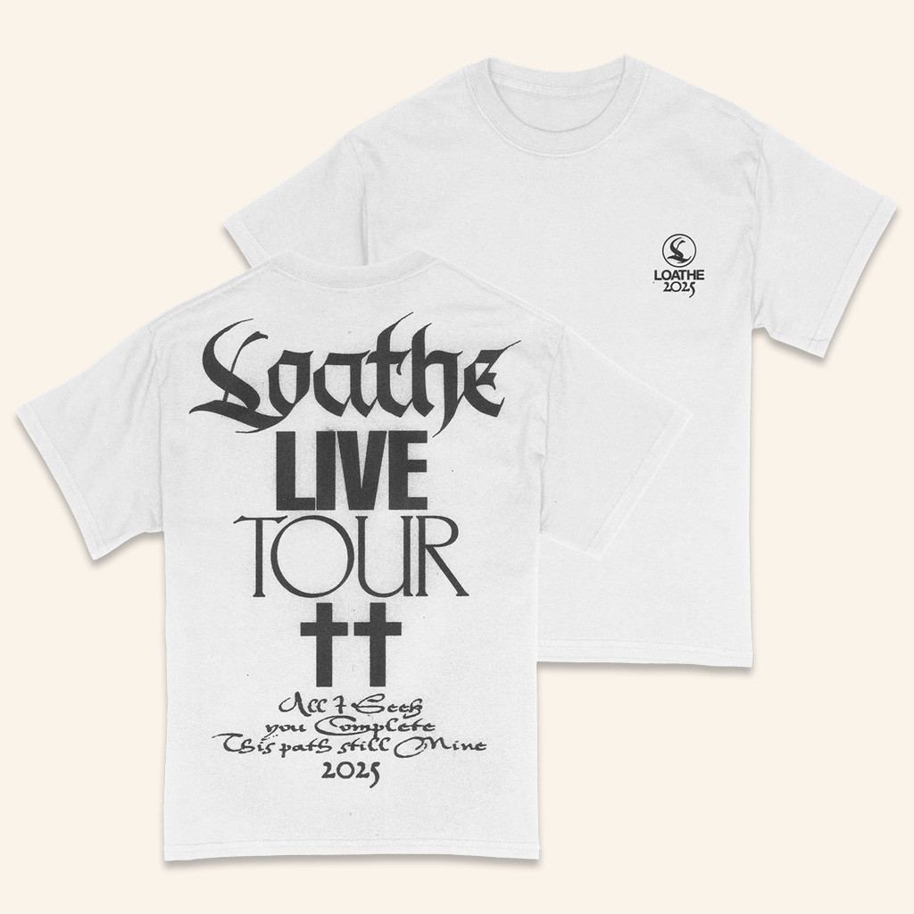 Down Right Merch Loathe White Sb Tour T-Shirt Gifts For My Boyfriend-1