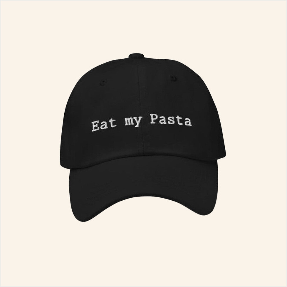 Drag Me Up Merch Eat My Pasta Hat Embroidered Gifts For Dad Birthday Gifts For BFF-1