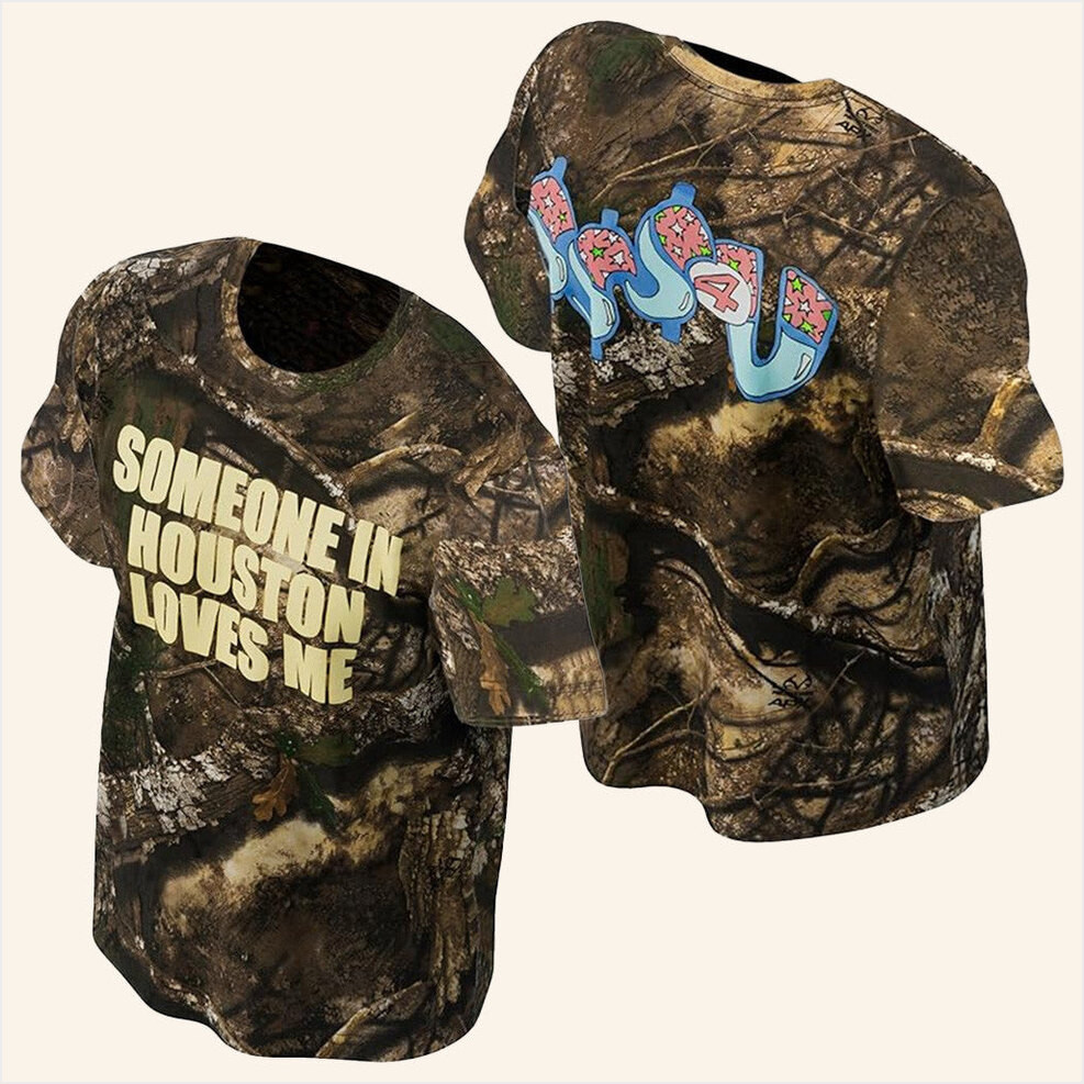 Drake Merch Someone In Houston Loves Me T-Shirt Camo Gifts For Him Birthday Gifts For Friends-1