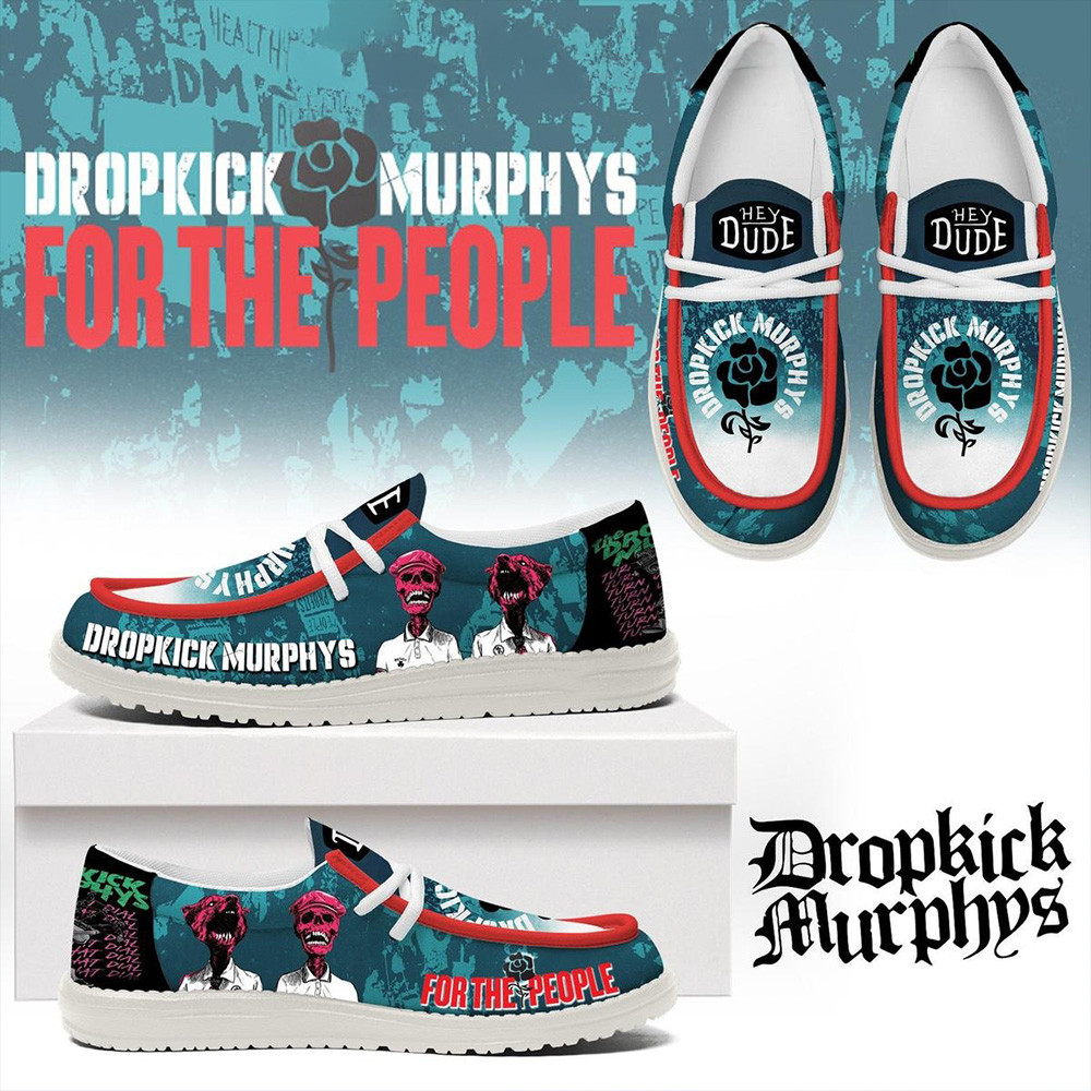 Dropkick Murphys For The People Hey Dude Shoes Dropkick Murphys Merch Gifts For Band Fans-1