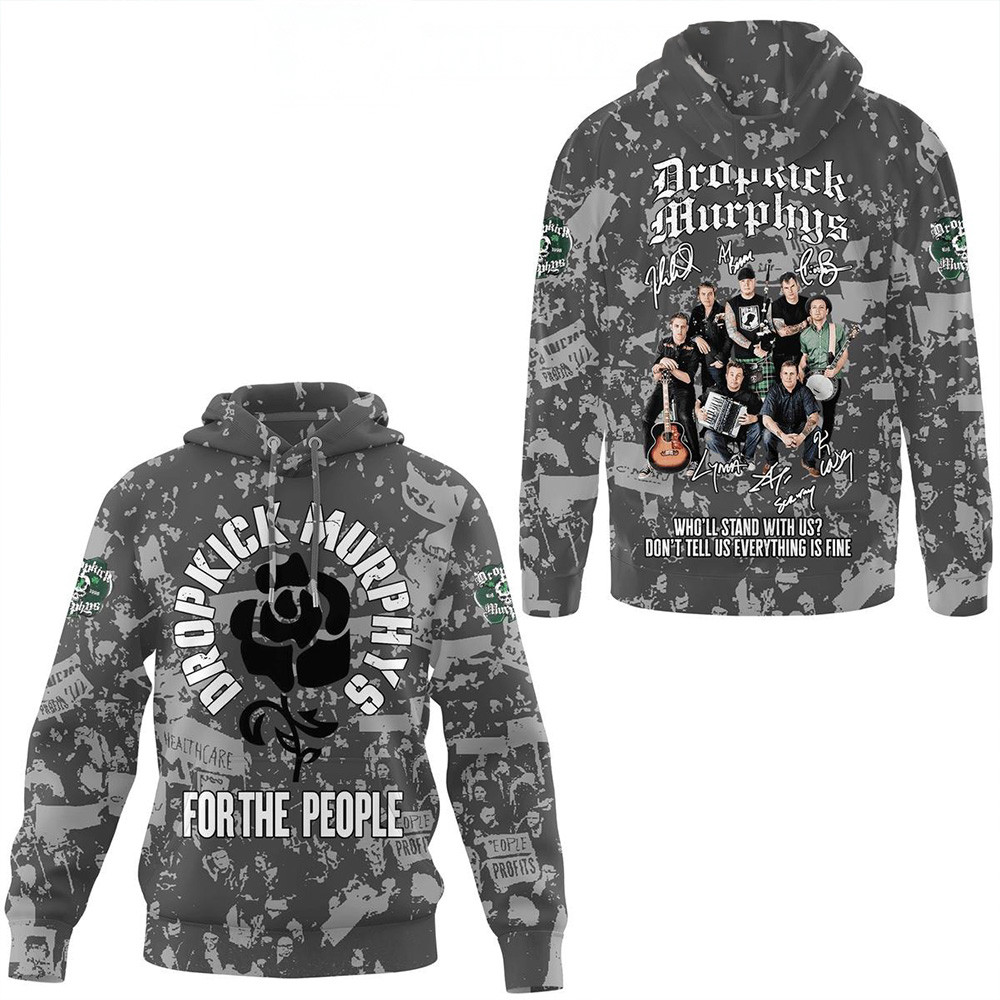 Dropkick Murphys For The People Hoodie Dropkick Murphys Merch Gifts For Band Fans-1