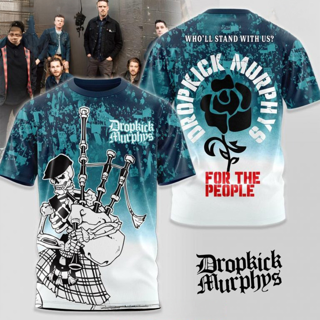Dropkick Murphys For The People Shirt Dropkick Murphys Merch Gifts For Fans-1