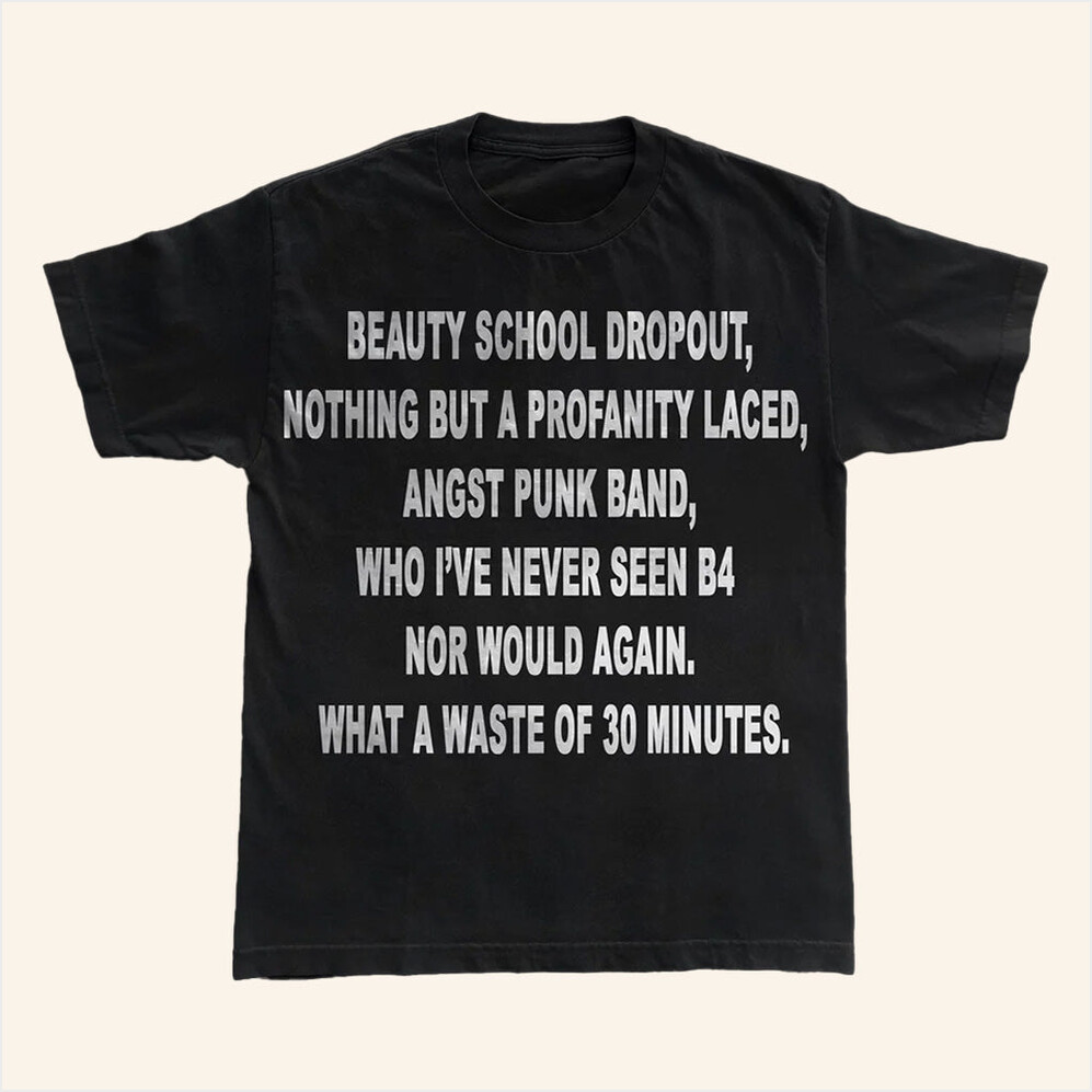 Dropout Merch What A Waste Of 30 Minutes T-Shirt Best Gifts For Boyfriend Gifts For Besties-1