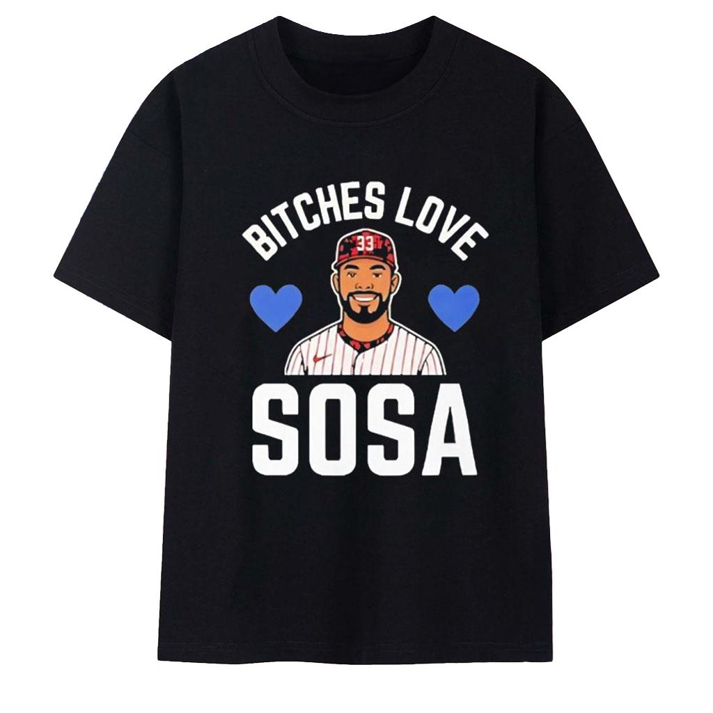 Edmundo Sosa Merch Bitches Love Sosa T-Shirt Gifts For Baseball Lovers-1
