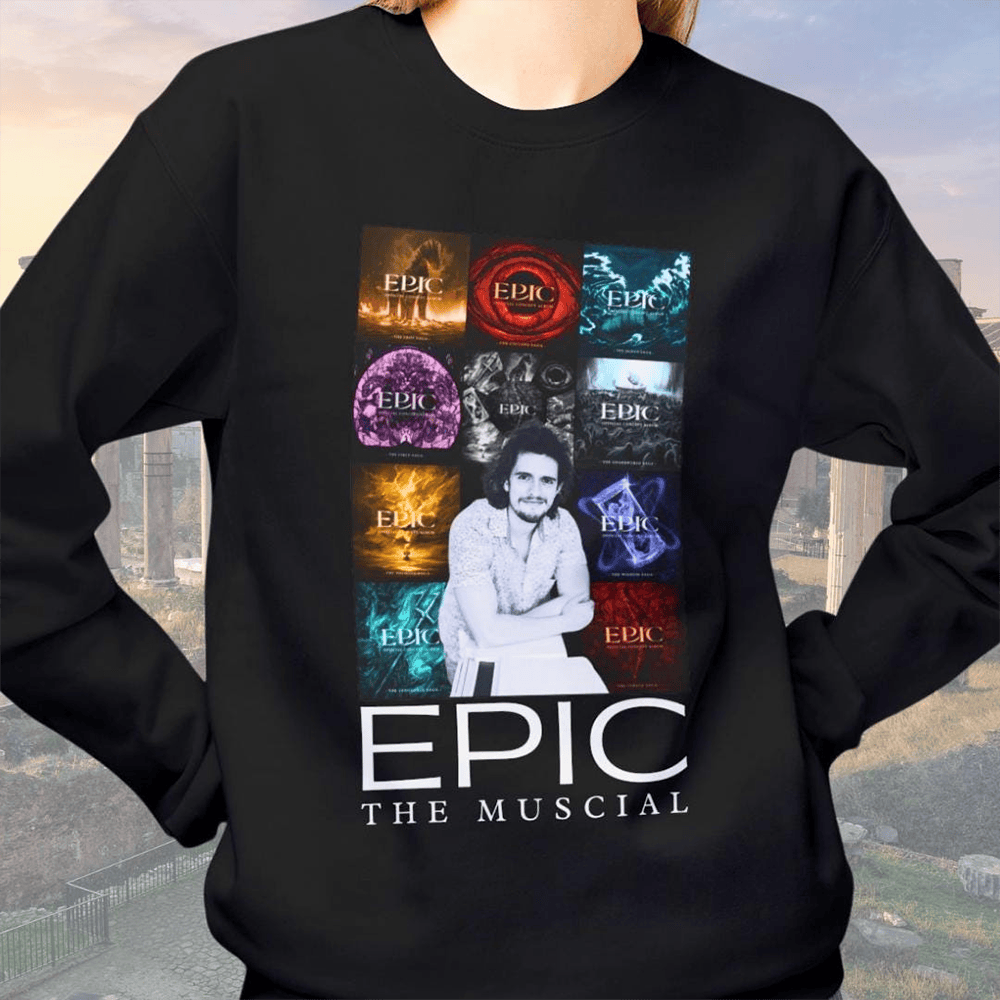 Epic The Musical Sweatshirt Epic Merch Music Gift Ideas For Guys-1
