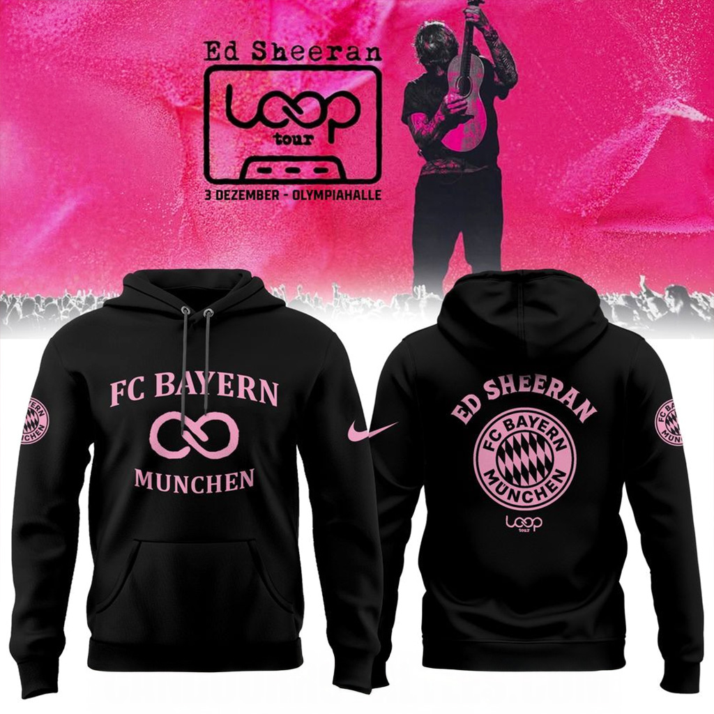 FC Bayern Munchen x Ed Sheeran Loop Tour 2025 Hoodie Fan Merch Christmas Ideas For Boyfriend-1