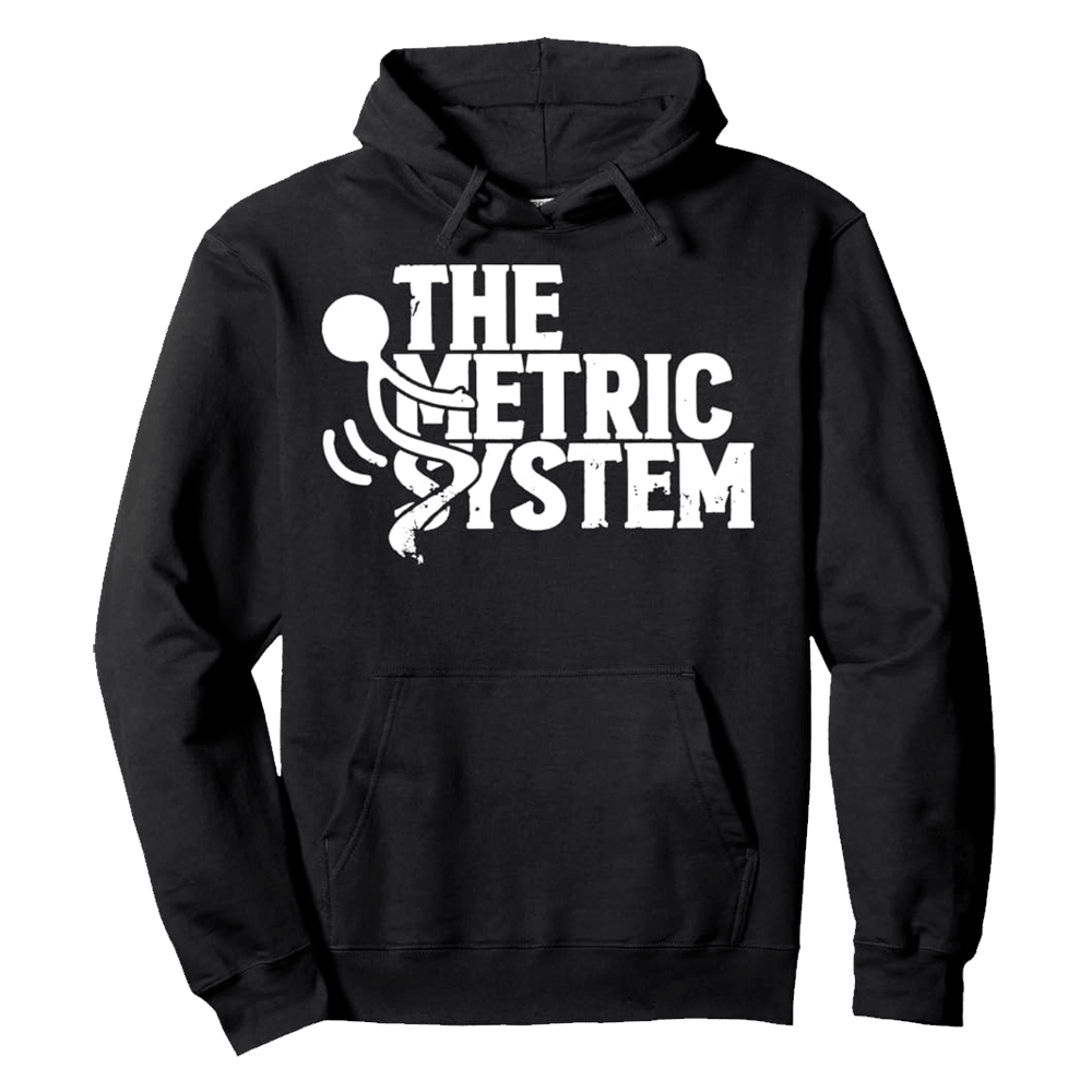 Fat Electrician Merch The Metric System Hoodie Father's Day Gifts For Husband-1