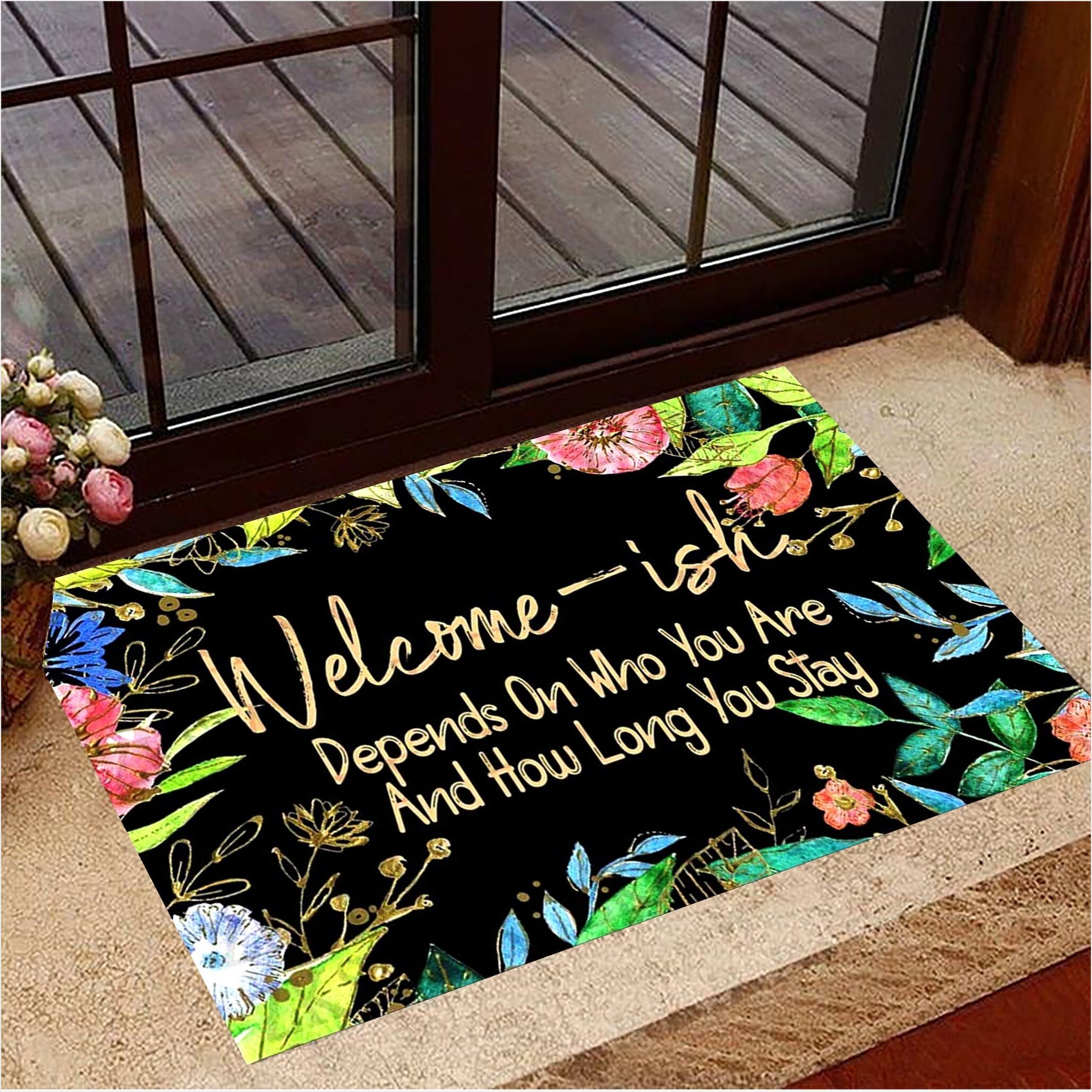 Floral Welcome-ish Depends On Who You Are Doormat Inside Door Mat Home Decor Gifts For Friends-1