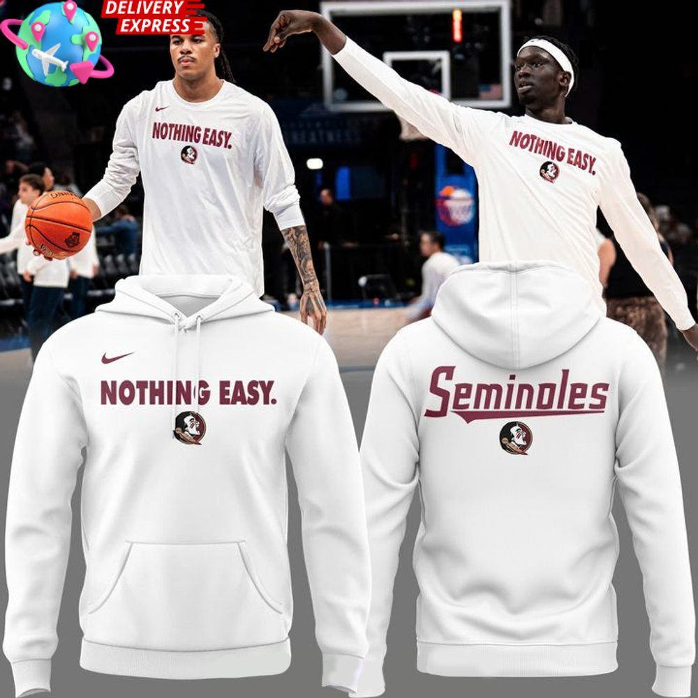 Florida State Seminoles Nothing Easy Special Hoodie Great Father's Day Gifts-1